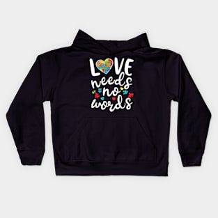 Love Needs No Words Kids Hoodie